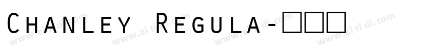 Chanley Regula字体转换